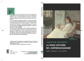 La vraie histoire de l&rsquo;impressionnisme. Manet, Morisot et les autres