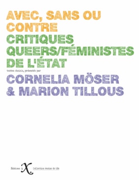 Avec, sans ou contre. Critiques queers/féministes de l&rsquo;État